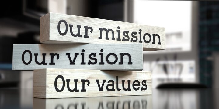 Our Mission, Vision & Values